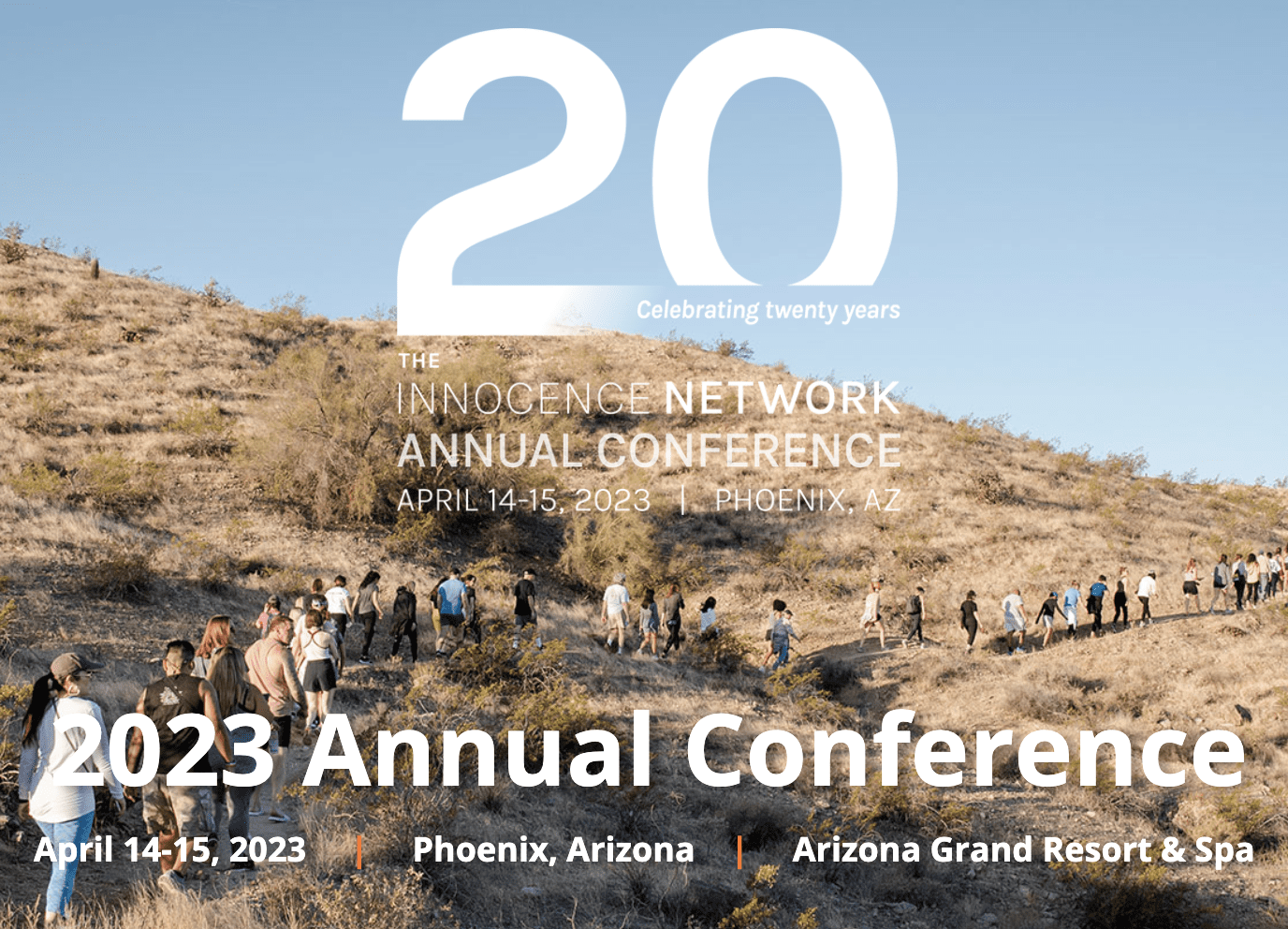 The 2023 Innocence Network Annual Conference, April 14-15 in Phoenix, AZ at the Arizona Grand Resort & Spa