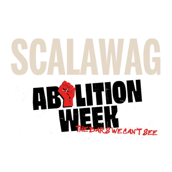 It’s “Abolition Week” at Scalawag Magazine!