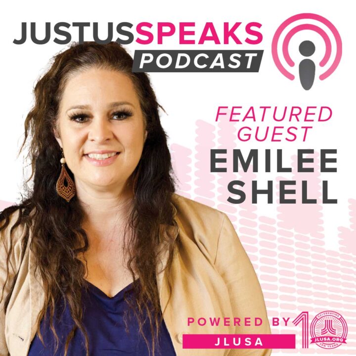 Emilee Shell on the JustUs Speaks Podcast
