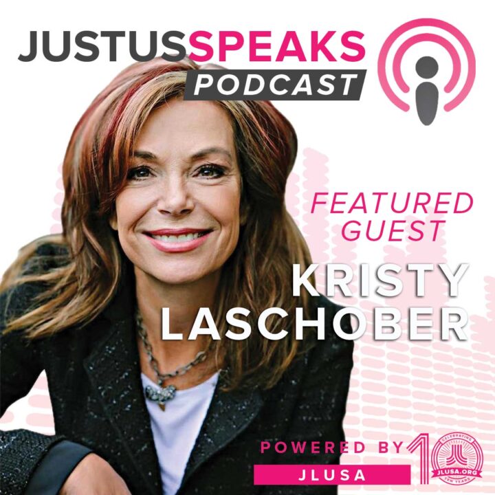 Kristy Laschober on the JustUs Speaks Podcast