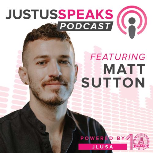JustUsSpeaks-podcast-guest-MattSutton-S2-E3