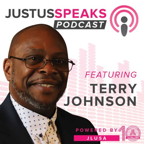 JustUsSpeaks-podcast-guest-S2-E5-TerryJohnson